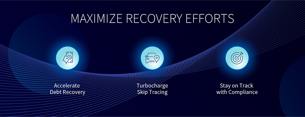 Maximize Recovery Efforts